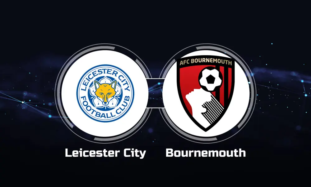 Leicester City vs AFC Bournemouth