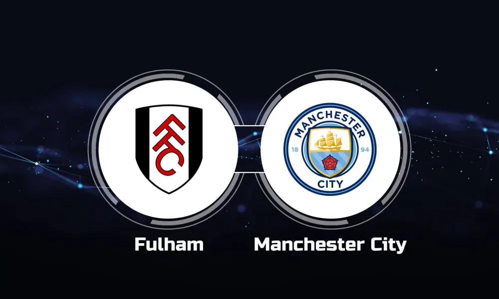 Manchester City vs Fulham